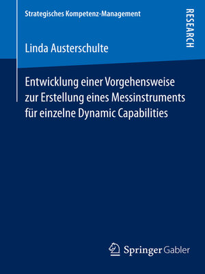 cover image of Entwicklung einer Vorgehensweise zur Erstellung eines Messinstruments für einzelne Dynamic Capabilities